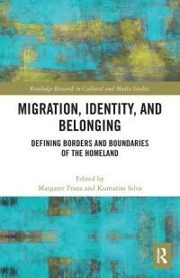 Book Cover for Migration, Identity, and Belonging by Margaret Franz, Kumarini Silva
