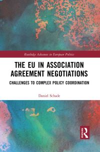Book Cover for The EU in Association Agreement Negotiations by Daniel Schade