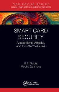 Book Cover for Smart Card Security by Brij B Gupta, Megha Quamara