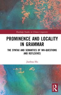 Book Cover for Prominence and Locality in Grammar by Jianhua Hu