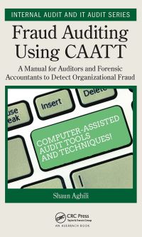 Book Cover for Fraud Auditing Using CAATT by Shaun Aghili