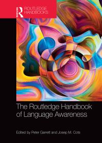 Book Cover for The Routledge Handbook of Language Awareness by Peter Garrett, Josep Maria Cots