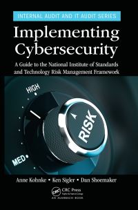 Book Cover for Implementing Cybersecurity by Anne Kohnke, Kenneth Sigler, Dan Shoemaker