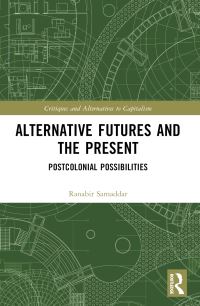 Book Cover for Alternative Futures and the Present by Ranabira Samaddara