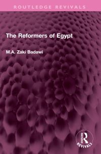 Book Cover for The Reformers of Egypt by M A Zaki Badawi