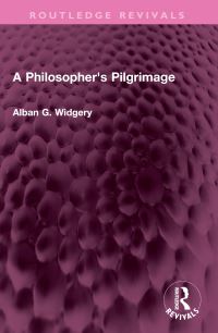 Book Cover for A Philosopher's Pilgrimage by Alban G Widgery