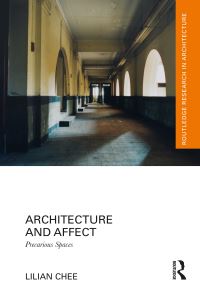 Book Cover for Architecture and Affect by Lilian Chee