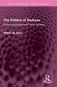 Book Cover for The Politics of Redress by Willem de Haan