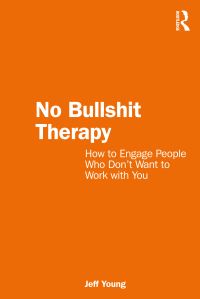 Book Cover for No Bullshit Therapy by Jeff Young