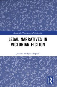 Book Cover for Legal Narratives in Victorian Fiction by Joanne Bridget Simpson