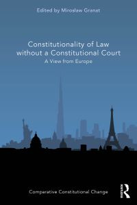 Book Cover for Constitutionality of Law Without a Constitutional Court by Miroslaw Granat