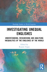 Book Cover for Investigating Unequal Englishes by T Ruanni F Tupas