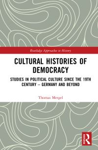 Book Cover for Cultural Histories of Democracy by Thomas Mergel