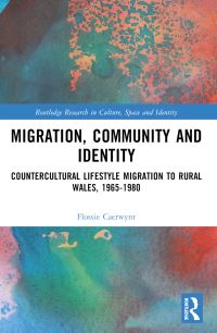 Book Cover for Migration, Community and Identity by Flossie Caerwynt