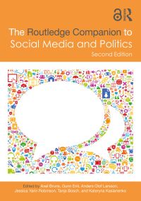 Book Cover for The Routledge Companion to Social Media and Politics by Axel Bruns