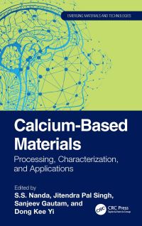 Book Cover for Calcium-Based Materials by S S Nanda, Jitendra Pal Singh, Sanjeev Gautam, Dong Kee Yi