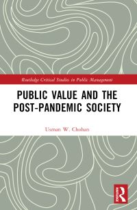 Book Cover for Public Value and the Post-Pandemic Society by Usman W Chohan