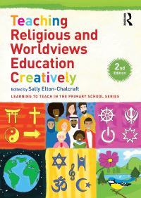Book Cover for Teaching Religious and Worldviews Education Creatively by Sally EltonChalcraft