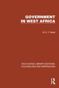 Book Cover for Government in West Africa by W E F Ward