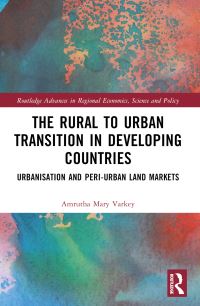 Book Cover for The Rural to Urban Transition in Developing Countries by Amrutha Mary Varkey