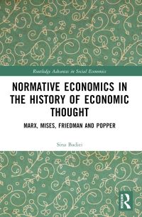 Book Cover for Normative Economics in the History of Economic Thought by Sina Badiei