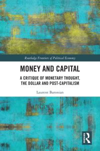 Book Cover for Money and Capital by Laurent Baronian