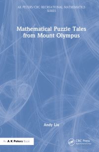 Book Cover for Mathematical Puzzle Tales from Mount Olympus by A C F Liu