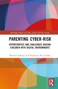 Book Cover for Parenting Cyber-Risk by Michael Adorjan, Rose Ricciardelli