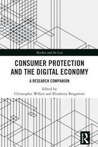 Book Cover for Consumer Protection and the Digital Economy by Christopher Willett, Elisabetta Bergamini