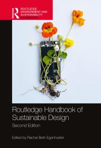 Book Cover for Routledge Handbook of Sustainable Design by Rachel Beth Egenhoefer