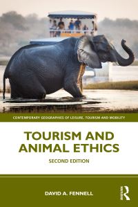 Book Cover for Tourism and Animal Ethics by David A Fennell