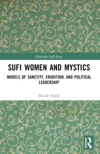 Book Cover for Sufi Women and Mystics by Minlib Dallh