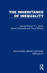 Book Cover for The Inheritance of Inequality by Leonard Broom, F Lancaster Jones, Patrick McDonnell, Trevor Williams