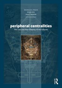 Book Cover for Peripheral Centralities by N A Phelps, Roger Keil, Paul J Maginn