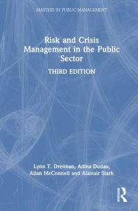 Book Cover for Risk and Crisis Management in the Public Sector by Lynn T Drennan, Adina Dudau, Allan McConnell, Alastair Stark, Lynn T Drennan