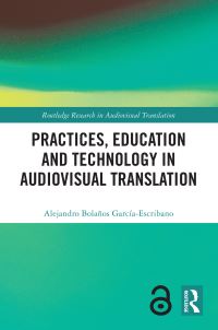 Book Cover for Practices, Education and Technology in Audiovisual Translation by Alejandro Bolaños GarcíaEscribano