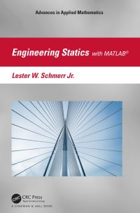 Book Cover for Engineering Statics With MATLAB by Lester W Schmerr