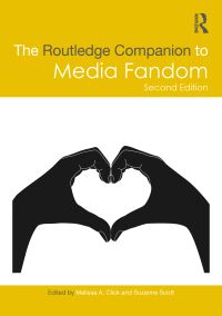 Book Cover for The Routledge Companion to Media Fandom by Melissa A Click, Suzanne Scott