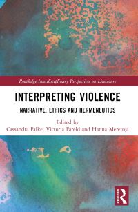 Book Cover for Interpreting Violence by Cassandra Falke, Victoria Fareld, Hanna Meretoja