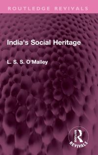 Book Cover for India's Social Heritage by L S S OMalley