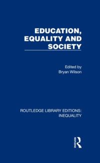 Book Cover for Education, Equality and Society by Bryan R Wilson