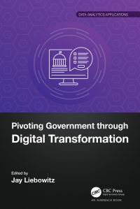 Book Cover for Pivoting Government Through Digital Transformation by Jay Liebowitz