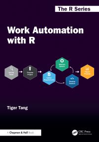 Book Cover for Work Automation With R by Tiger Tang