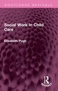 Book Cover for Social Work in Child Care by Elisabeth Pugh