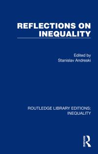 Book Cover for Reflections on Inequality by Stanislav Andreski
