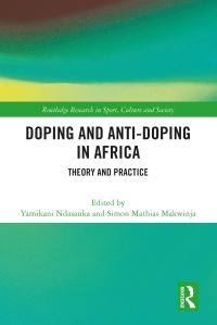 Book Cover for Doping and Anti-Doping in Africa by Yamikani Ndasauka, Simon Mathias Makwinja