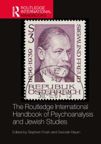 Book Cover for The Routledge International Handbook of Psychoanalysis and Jewish Studies by Stephen Frosh, Devorah Baum