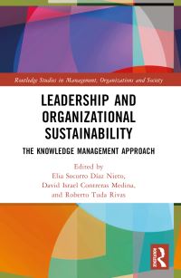 Book Cover for Leadership and Organizational Sustainability by Elia Socorro Díaz Nieto, David Israel Contreras Medina, Roberto Tuda Rivas