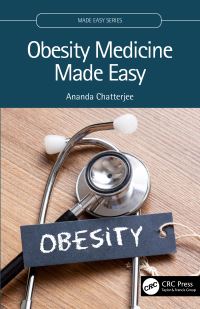 Book Cover for Obesity Medicine Made Easy by Ananda Chatterjee