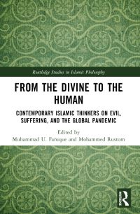 Book Cover for From the Divine to the Human by Muhammad U Faruque, Mohammed Rustom